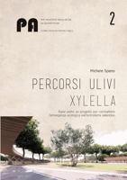 Percorsi ulivi xylella: Rural paths un progetto per combattere l'emergenza ecologica nell'entroterra salentino 0244979383 Book Cover