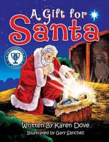 A Gift for Santa 1619967928 Book Cover