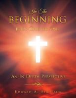 In the Beginning John Chapter One 1498467067 Book Cover