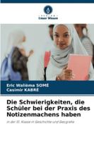 Die Schwierigkeiten, die Schüler bei der Praxis des Notizenmachens haben 6206823024 Book Cover