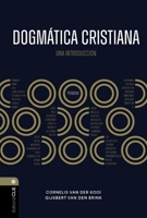 Dogmática cristiana: Un pensamiento integral sobre Dios, las personas y la sociedad (Spanish Edition) 8419779997 Book Cover