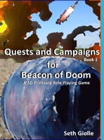 Quests and Campaigns for Beacon of Doom Book 1 1387636324 Book Cover