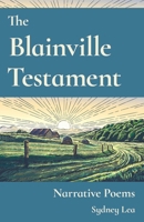 The Blainville Testament: Poems 1684752337 Book Cover