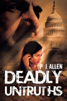 Deadly Untruths 1728322707 Book Cover
