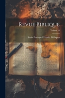 Revue Biblique; Volume 10 1145411207 Book Cover