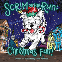 Scrim on the Run: Christmas Fun! 1455628638 Book Cover