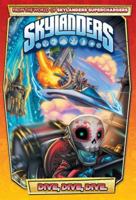 Skylanders: Dive, Dive, Dive 1631407104 Book Cover