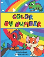 Color By Number For First Graders: Color By Number For Kids Ages 4-8 - Cute Baby Animals Coloring Book - Markers OK B09BLWBWWN Book Cover