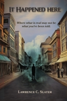 It Happened Here 1628064161 Book Cover