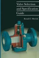 Valve Selection and Specification 0442318707 Book Cover