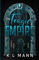 Tragic Empire (Moretti Empire) B0H3DHMBTD Book Cover