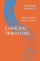 Carícias Orientais: delírios eróticos podem ser fatais B0BPW944ZD Book Cover
