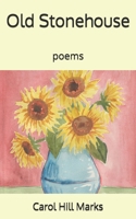 Old Stonehouse: poems B0GZWKNT8P Book Cover