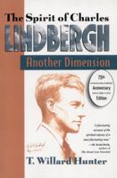 A Spirit of Charles Lindbergh: Another Dimension 1568332556 Book Cover