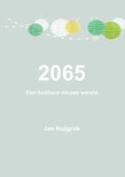 2065 Een haalbare nieuwe wereld 1326628704 Book Cover