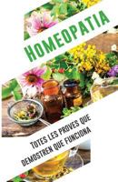 Homeopatia: totes les proves que demostren que funciona: Una an�lisi independent i objectiva de l'IIMR 153910544X Book Cover