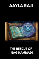 THE RESCUE OF NAG HAMMADI B0GYSSNFVC Book Cover
