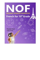 NOF French Grade 10: French Olympiad Solved Questions & Answers with illustration B0BFHRZSDF Book Cover