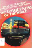 Evidence Growth Guide Vol. 2: Uniqueness of the Bible 0866050191 Book Cover
