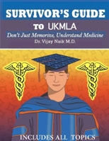 Survivors Guide to Ukmla: Survivors Exam Prep B0CVNQM3G6 Book Cover