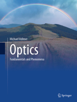 Optics: Fundamentals and Phenomena 303199549X Book Cover