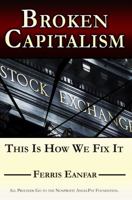 Broken Capitalism: This Is How We Fix It 0999112104 Book Cover