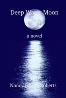 Deep Water Moon 1543956785 Book Cover