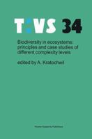 Biodiversity in ecosystems: principles and case studies of different complexity levels 0792357175 Book Cover