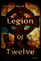 Legion of Twelve 1088114342 Book Cover