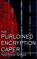 The Purloined Encryption Caper 1425927696 Book Cover