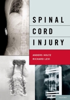 Spinal Cord Injury 019537276X Book Cover