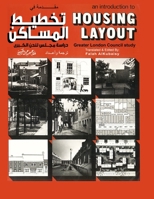 an introduction HOUSING LAYOUT: Translate to Arabic B0GSKNKM5K Book Cover