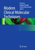 Modern Clinical Molecular Techniques 1461421691 Book Cover
