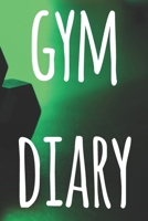 Gym Diary: The perfect way to record your gains in the gym - record over 100 weeks of workouts - ideal gift for anyone who loves the gym! 1691137502 Book Cover