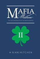 Mafia Mistress 1514361795 Book Cover