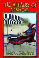 The Affairs of Dragons 1554102545 Book Cover