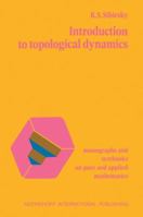 Introduction to Topological Dynamics 9401023107 Book Cover