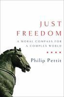 Just Freedom: A Moral Compass for a Complex World 0393264289 Book Cover