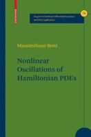 Nonlinear Oscillations of Hamiltonian PDEs 0387359656 Book Cover