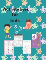 Activity book for girls and boys. Size A 4, contains 113 pages B0BJHB9GDW Book Cover