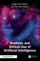 Realistic and Ethical Use of Artificial Intelligence 1041032366 Book Cover