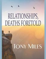Relationships, Deaths Foretold 1386020060 Book Cover