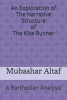 An Exploration of The Narrative Structure of The Kite Runner: A Barthesian Analysis 6200231230 Book Cover