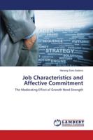 Job Characteristics and Affective Commitment 6139963443 Book Cover