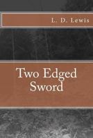 Two Edged Sword 1497582520 Book Cover