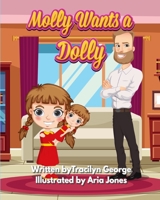Molly Wants a Dolly 1716500796 Book Cover