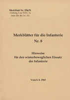 Merkblatt Nr. 25b/31 Hinweise für den winterbeweglichen Einsatz der Infanterie: Vom 8.8.1943 - Neuauflage 2021 3753495697 Book Cover
