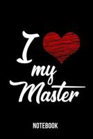 I Love my Master - Notebook 1081471409 Book Cover