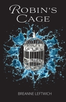 Robin's Cage B0BKCPZTWF Book Cover