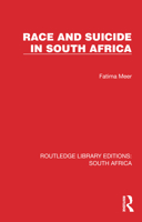 Race and suicide in South Africa (International library of sociology) 1032326751 Book Cover